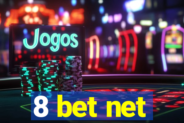 8 bet net